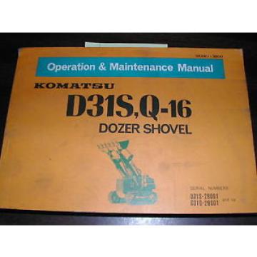 Komatsu NEEDLE ROLLER BEARING D31S/Q-16  OPERATION  MAINTENANCE  MANUAL  TRACK LOADER SHOVEL OPERATOR BOOK