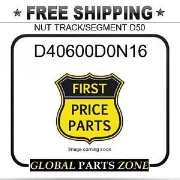 D40600D0N16 NEEDLE ROLLER BEARING -  NUT  TRACK/SEGMENT  D50   for KOMATSU