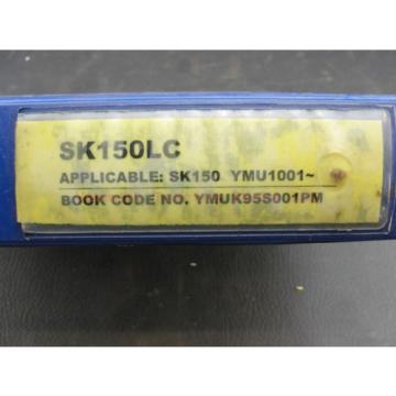 Kobelco SK150LC Mark IV Excavator parts manual YMUK95S001PM