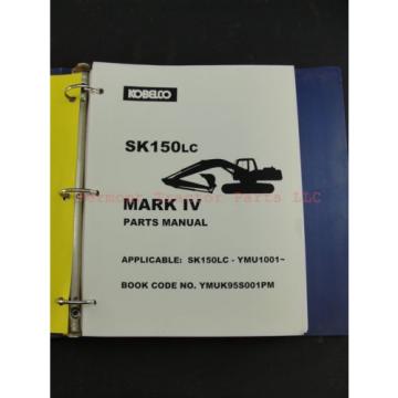 Kobelco SK150LC Mark IV Excavator parts manual YMUK95S001PM