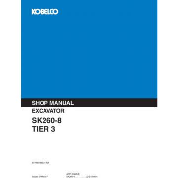 KOBELCO SK260-8 TIER 3 EXCAVATOR SERVICE SHOP MANUAL