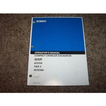 Kobelco 30SR Acera Compact Crawler Excavator Owner Operator User Guide Manual