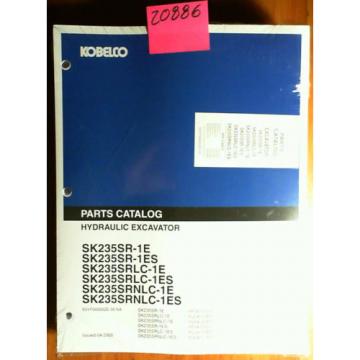 Kobelco SK235SR-1E -1ES SK235SRLC-1E -1ES SK235SRNLC-1E -1ES Parts Manual 4/05