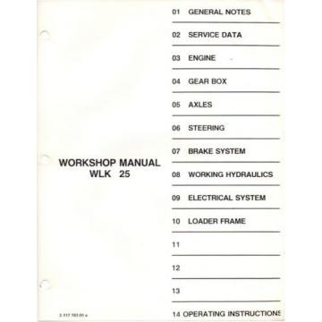 KOBELCO WLK25 Wheel Loader Shop Manual and Operating Instructions repair service