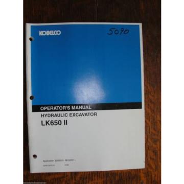 Kobelco LK650 II Excavator Operators Owners Manual  S2RE1007E-01