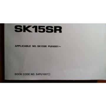 Kobelco SK15SR SK15 SR Mini Excavator S/N PU06001- Parts Manual S4PU10071 4/98