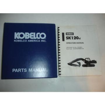 Kobelco SK120 SK120LC Excavator PARTS OPERATORS MANUAL Catalog Service Shop OEM