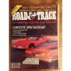 Road &amp; Track Magazine Mar 1983 Corvette Mazda 626 Volvo 760GLE Turbo BMW 318i