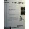 Kobelco LK350-II LK350 II 2 Wheel Loader Shop Service Manual S5RL0004E 6/88