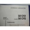 Kobelco SK013 SK015 Hydraulic Excavator SHOP MANUAL &amp; OP &amp; PARTS Catalog Service