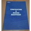 Kobelco Conscruction &amp; Mining Equipment Crane Excavator Brochure Prospekt