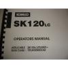 Kobelco SK120 LC SK100 OEM Excavator SHOP MANUAL PARTS OPERATORS Catalog Service