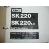 Kobelco Excavator OPERATORS &amp; PARTS MANUAL SK220 SK220LC  Shop Service Catalog