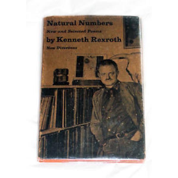 NATURAL NUMBERS New Selected Poems KENNETH REXROTH 1963 hardcover OOP Directions #1 image