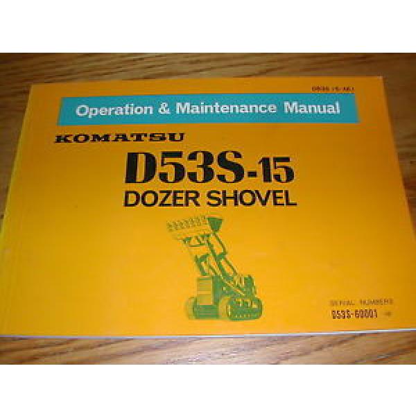 Komatsu NEEDLE ROLLER BEARING D53S-15  OPERATION  MAINTENANCE  MANUAL  TRACK LOADER SHOVEL OPERATOR GUIDE #5 image