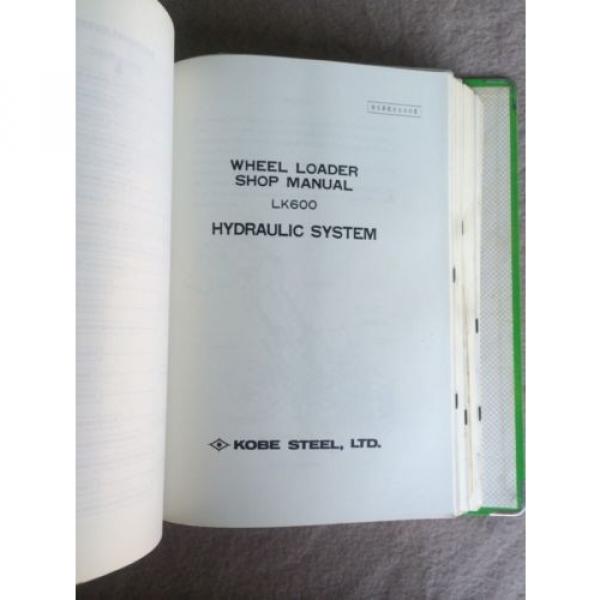 Kobelco Wheel Loader Shop Manual LK600 1985 #6 image