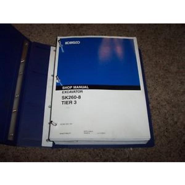 Kobelco SK260-8 Tier 3 Excavator Workshop Shop Service Repair Manual #1 image