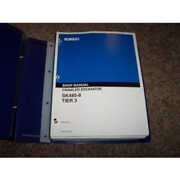 Kobelco SK485-8 Tier 3 Crawler Excavator Workshop Shop Service Repair Manual #1 image