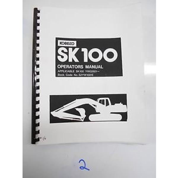 Kobelco SK100 Excavator Operator&#039;s Owner&#039;s Manual #1 image