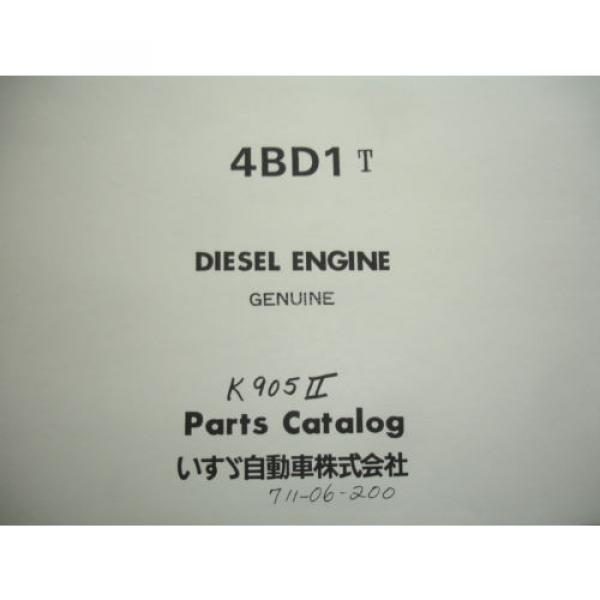 Isuzu Diesel Engine 4BD1T PARTS CATALOG Manual Shop Service Kobelco K905 II OEM #2 image