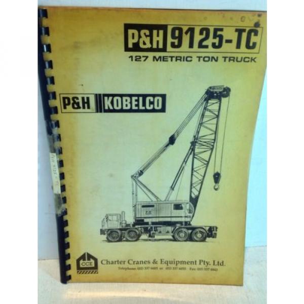 P &amp; H Kobelco 9125-TC Crane Brake Maintenance Repair Manual (3169) #1 image