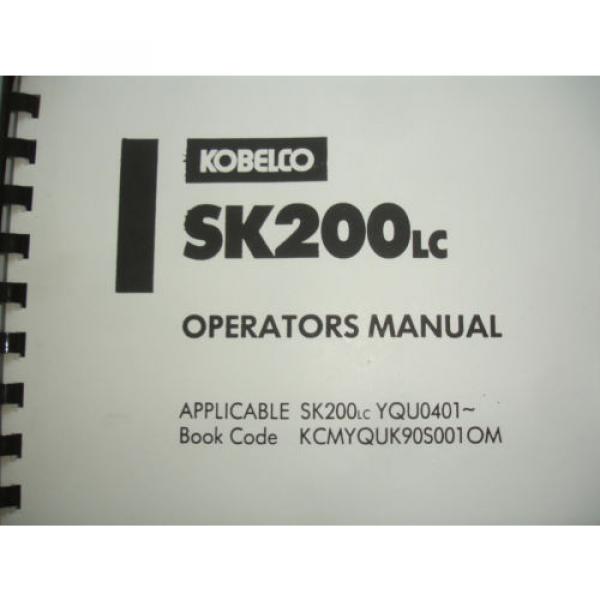 Kobelco SK200LC SK200 Excavator SHOP MANUAL PARTS OPERATORS Catalog Service OEM #8 image