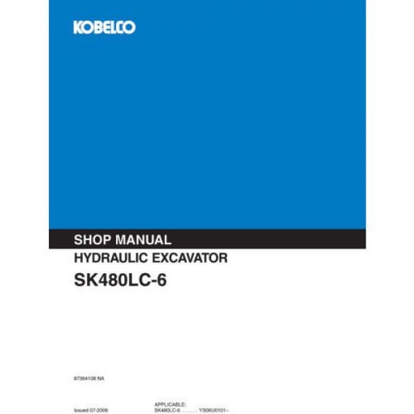 KOBELCO SK480LC-6E EXCAVATOR SERVICE SHOP MANUAL #2 image