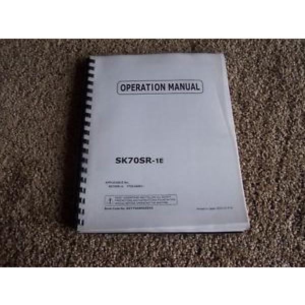 Kobelco SK70SR-1E Excavator Factory Operation Service Shop Repair Manual #1 image