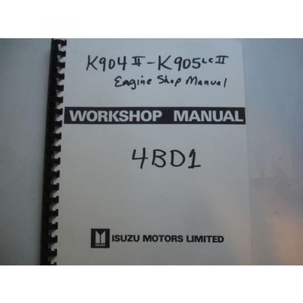 Kobelco K904 904 K905 Isuzu Engine Excavator SHOP MANUAL PARTS Catalog Service #6 image