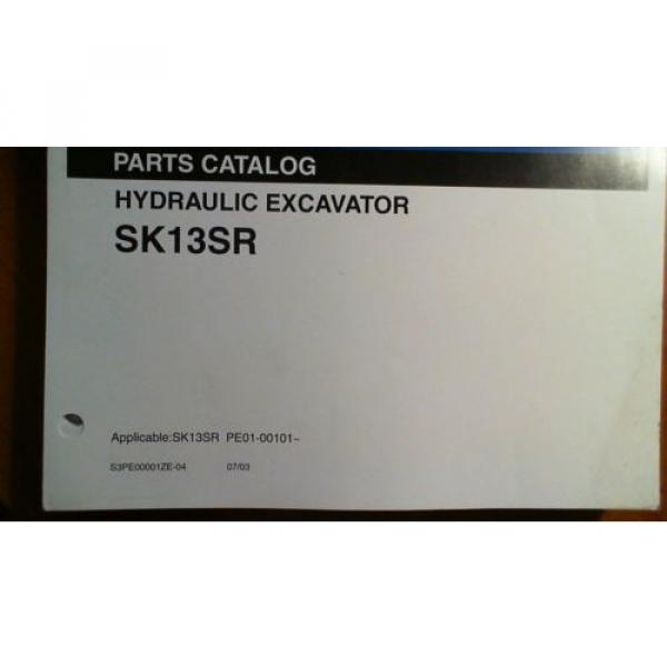 Kobelco SK13SR S/N PE01-00101- Excavator Parts Manual S3PE00001ZE-04 7/03 #2 image