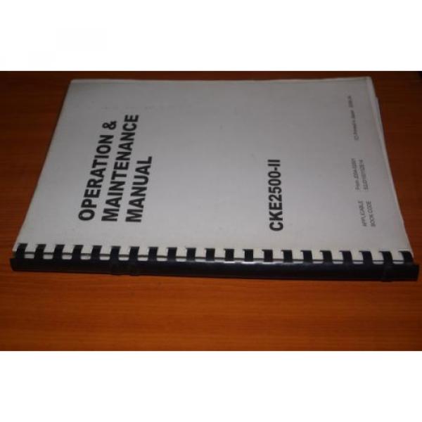 Kobelco Operation &amp; Maintenance Manual CKE2500-II #4 image