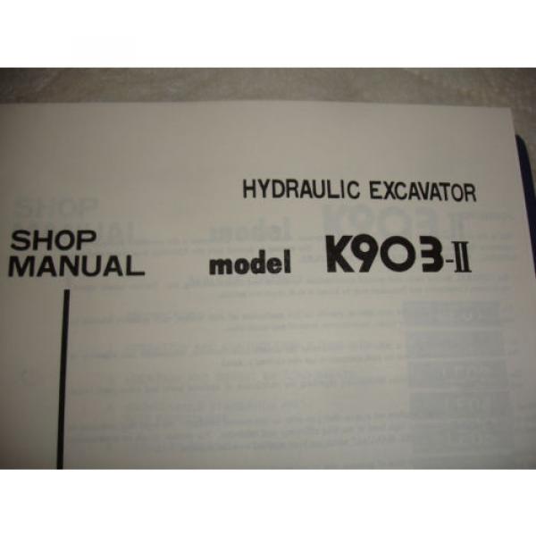 Kobelco K903 K903-II HYD Excavator SHOP MANUAL PARTS &amp; OPERATORS Catalog Service #2 image