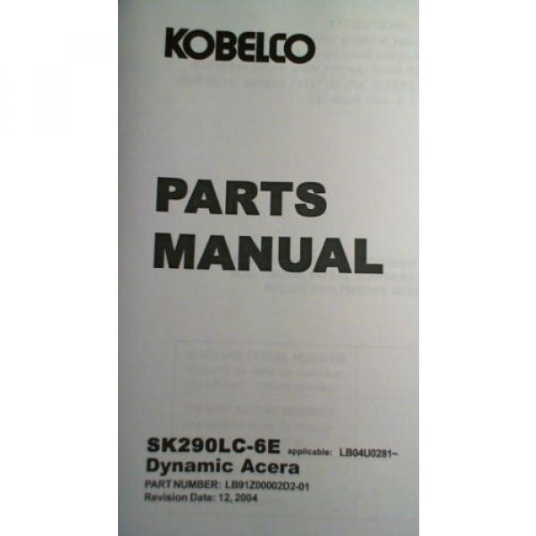 Kobelco SK290LC-6E Hydraulic Excavator S/N LB04U02801- Parts Catalog Manual 2004 #7 image