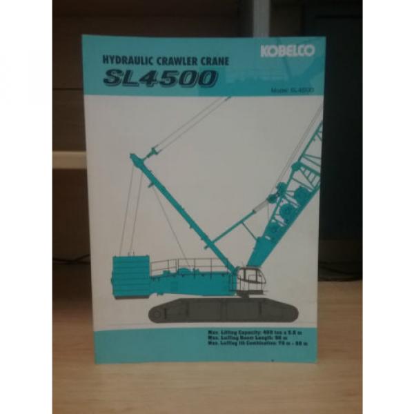 Kobelco Hydraulic Crawler Crane SL4500 Information Book #1 image