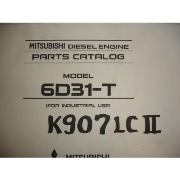 Kobelco K907-II K907LC-II 6D3 6D31-T SHOP MANUAL PARTS OPERATORS Catalog Service #8 image