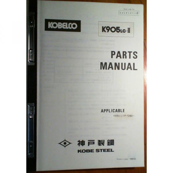 Kobelco K905LC-II S/N 1282- Excavator Parts Manual S4LP15112 3/89 #3 image