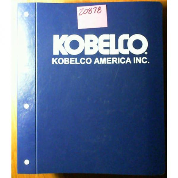 Kobelco SK200SR SK200SRLC Hydraulic Excavator Parts Manual S3YB00004ZE-07NA 4/05 #1 image