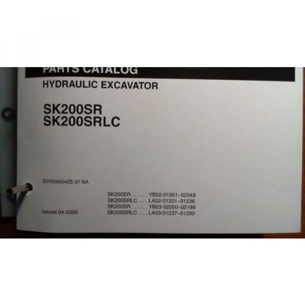 Kobelco SK200SR SK200SRLC Hydraulic Excavator Parts Manual S3YB00004ZE-07NA 4/05 #4 image