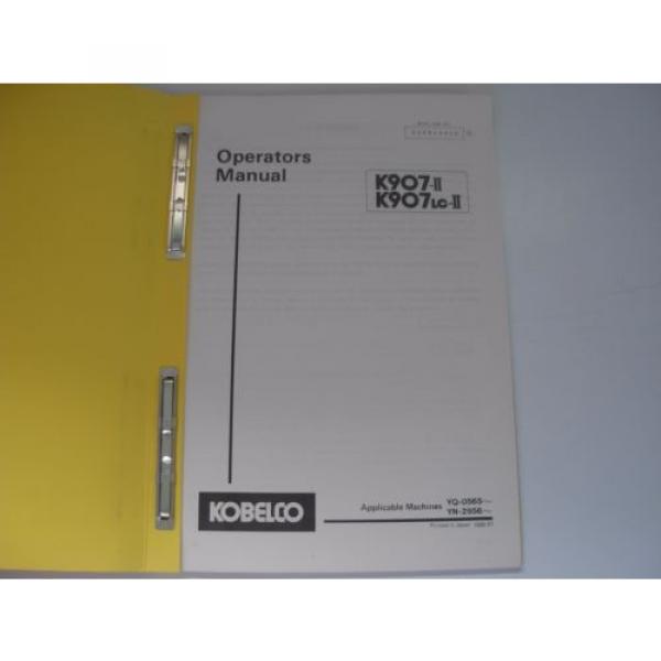 Kobelco  K907-ll , K907LC-ll Excavator Operator&#039;s Manual , s/n #&#039;s listed #2 image