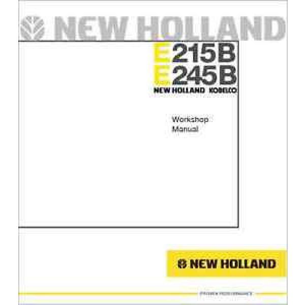 New Holland Kobelco E215B E245B Crawler Excavator Workshop Manual (0291) #1 image