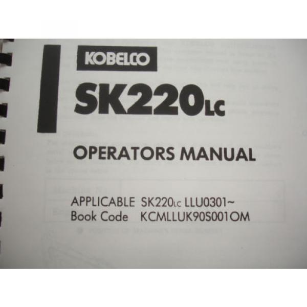Kobelco Excavator OPERATORS &amp; PARTS MANUAL SK220LC Factory Shop Service Catalog #7 image