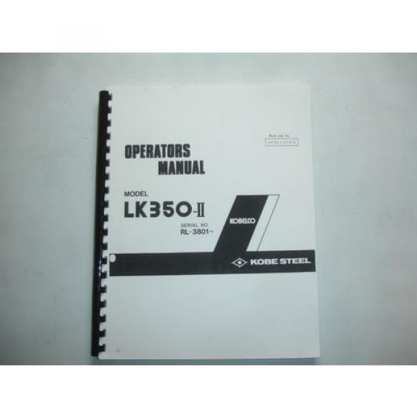 Kobelco Wheel Loader OPERATORS MANUAL KK350-II Shop Service OEM Factory RL-3801- #1 image