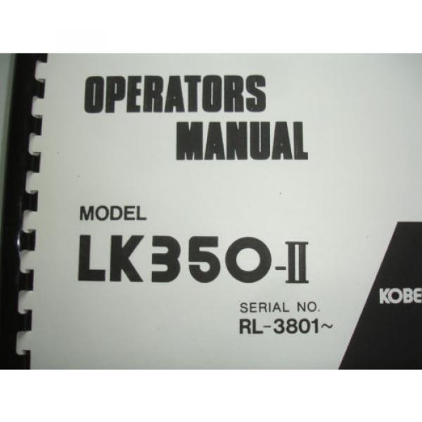 Kobelco Wheel Loader OPERATORS MANUAL KK350-II Shop Service OEM Factory RL-3801- #2 image