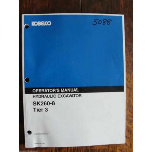 Kobelco SK260-8 Tier 3 Excavator operators owners manual LQ91Z00007D8 NA #1 image