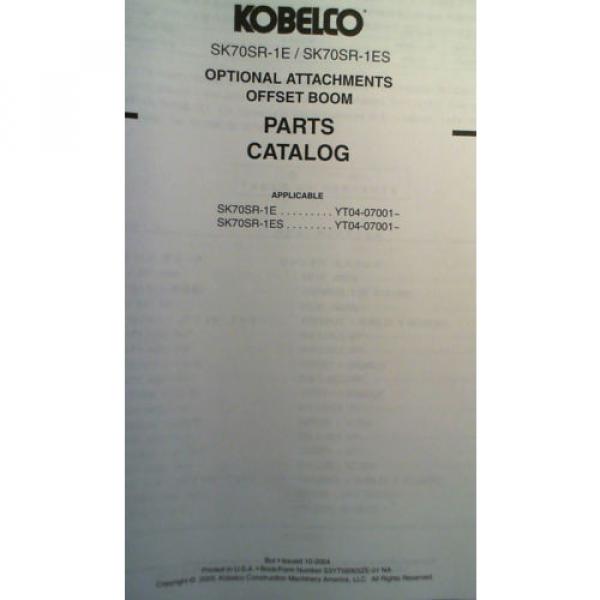 Kobelco SK70SR-1E SR70SR-1ES 7001- Excavator Opt Attach Offset Boom Parts Manual #4 image