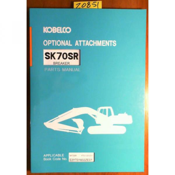 Kobelco SK70SR S/N YT01-00101- Excavator Breaker Parts Manual S3YT01602ZE01 7/98 #1 image