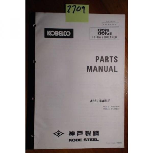 Kobelco K909-II SN LQ1789- K909LC-II SN LL1488- Extra &amp; Breaker Parts Manual &#039;88 #1 image