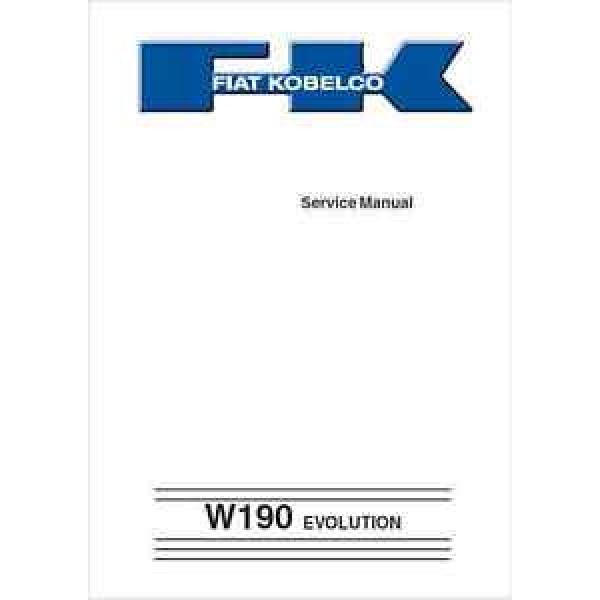 Fiat Kobelco W190 Evolution Wheel Loader Service Manual (0254) #1 image